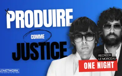 Produire comme Justice – Téléchargez le projet Ableton de « One night / All night »