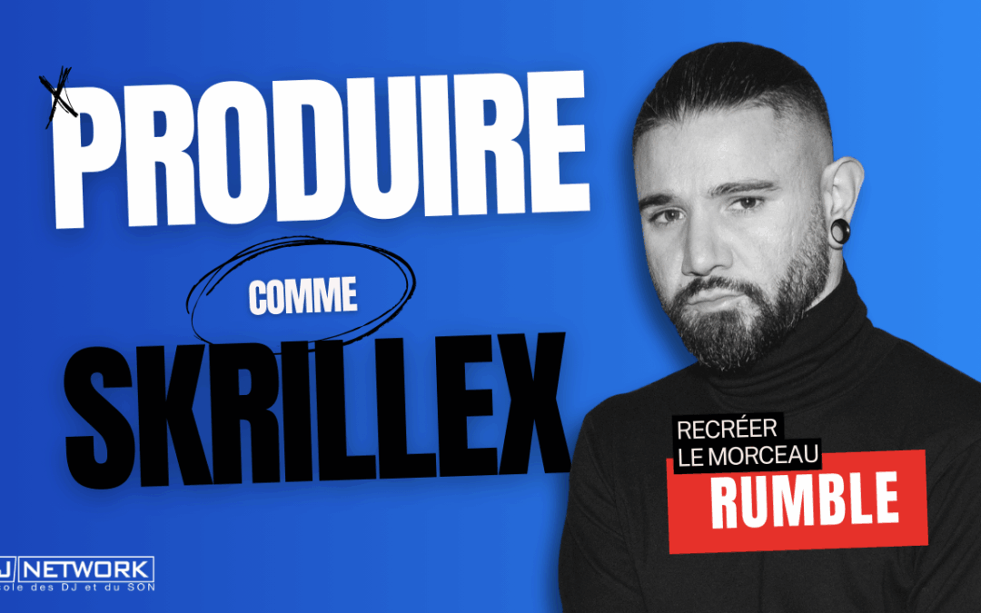 Produire comme Skrillex – Téléchargez le projet Ableton de “Rumble”
