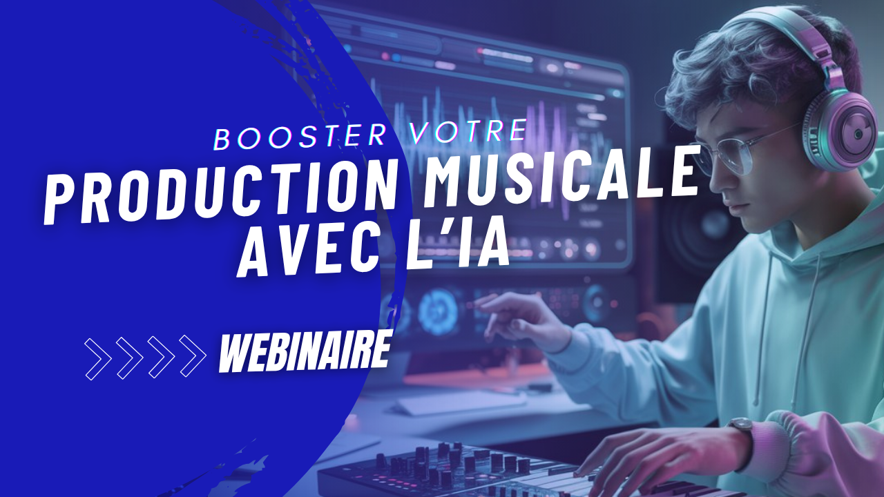 Booster sa production musicale avec l'IA Booster sa production musicale avec l'IA
