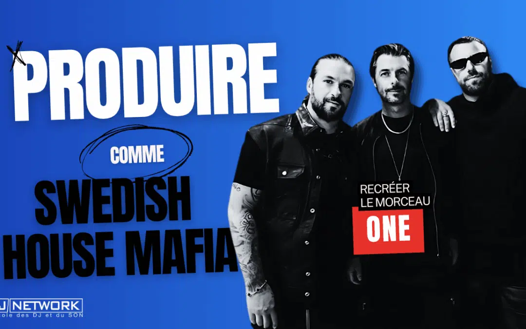 Produire comme la Swedish House Mafia : Téléchargez le projet Ableton de « One » !