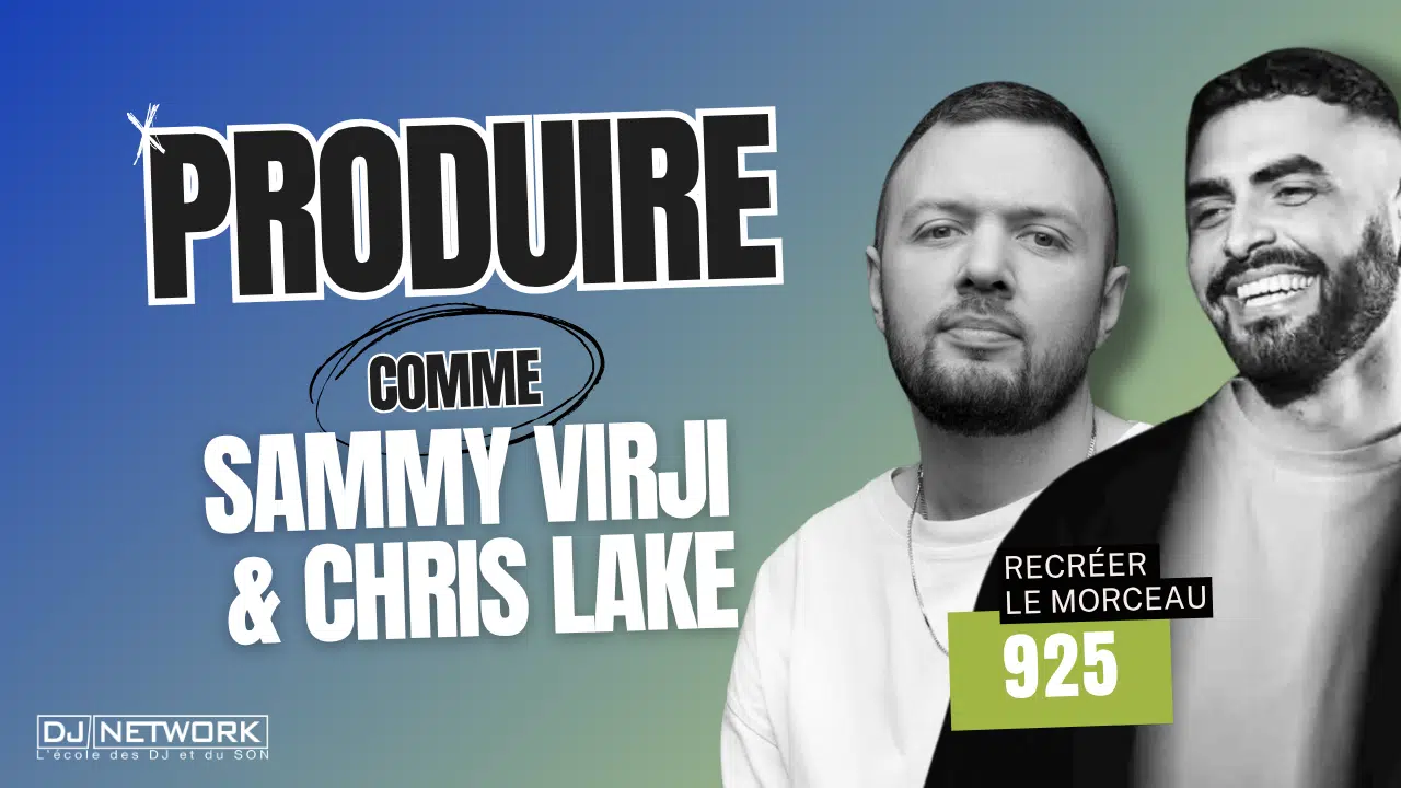 Masterclass DJ Network pour apprendre à produire de la musique UK Garage et Tech House comme Sammy Virji et Chris Lake.
