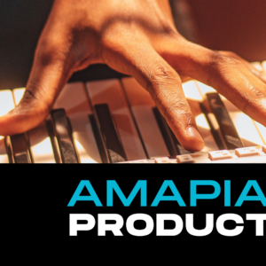 Amapiano Production – Formation pour apprendre à produire un morceau Amapiano